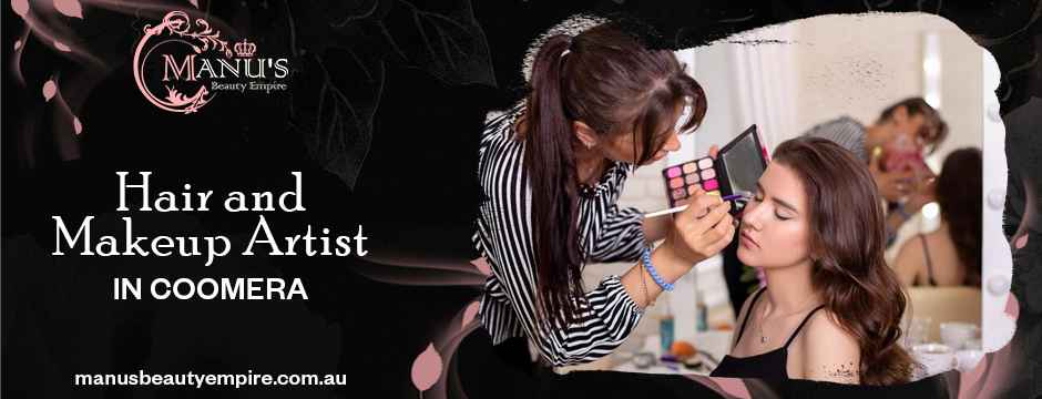 hair and makeup artist in Coomera