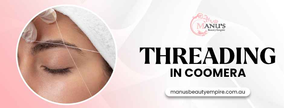 threading in Coomera