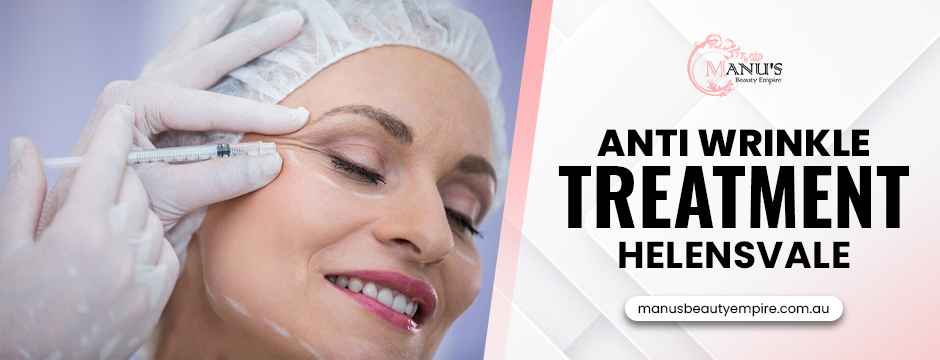anti wrinkle treatment Helensvale