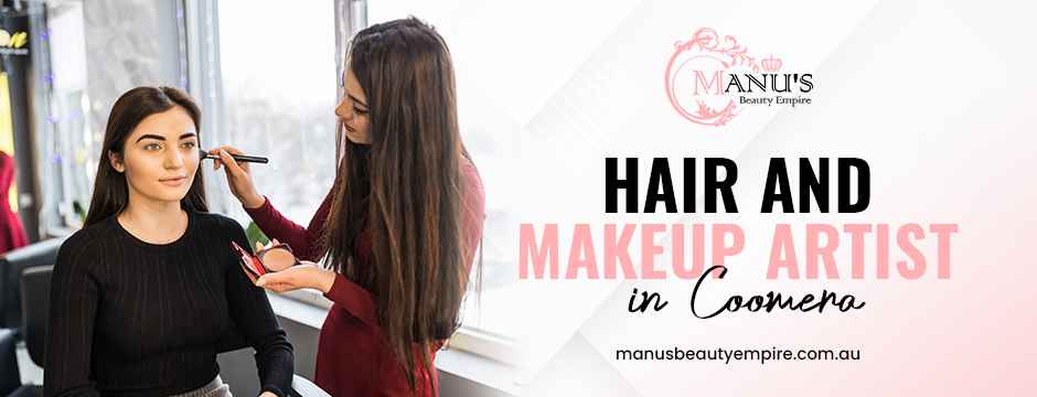 hair and makeup artist in Coomera