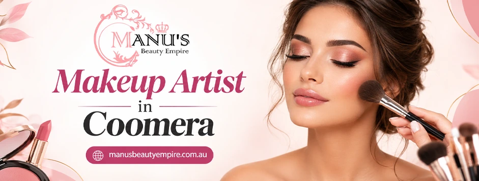 makeup artist in Coomera